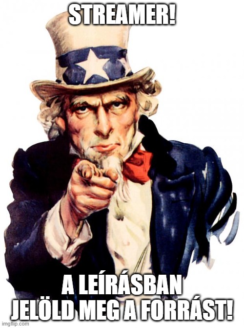 Streamer, jelöld meg a forrást! Köszi!